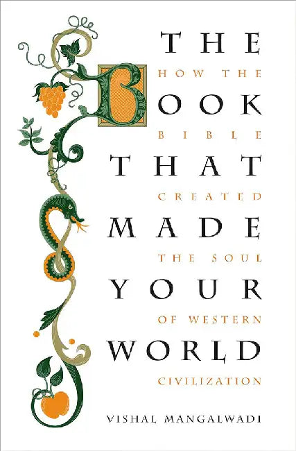 Buy The Book That Made Your World (English, Vishal Mangalwadi) Online at Best Price - BookBajar