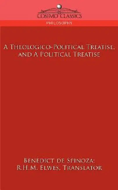 Buy A Theologico-Political Treatise, and a Political Treatise (English, Benedict de Spinoza | R. H. M. Elwes) Online at Best Price - BookBajar