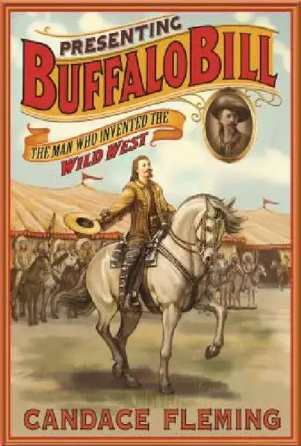 Buy Presenting Buffalo Bill (English, Candace Fleming) Online at Best Price - BookBajar