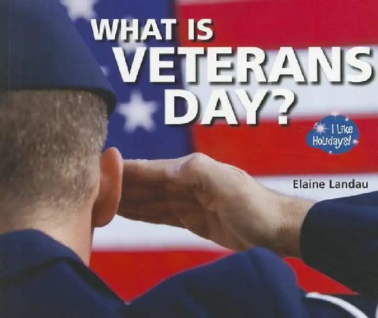 Buy What Is Veterans Day? (English, Elaine Landau) Online at Best Price - BookBajar