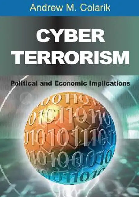 Buy Cyber Terrorism (English, Andrew M. Colarik) Online at Best Price - BookBajar