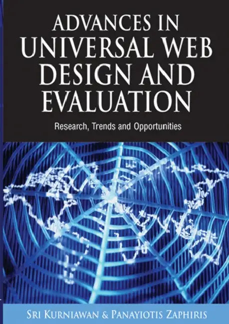 Buy Advances in Universal Web Design and Evaluation (English, Sri Kurniawan) Online at Best Price - BookBajar