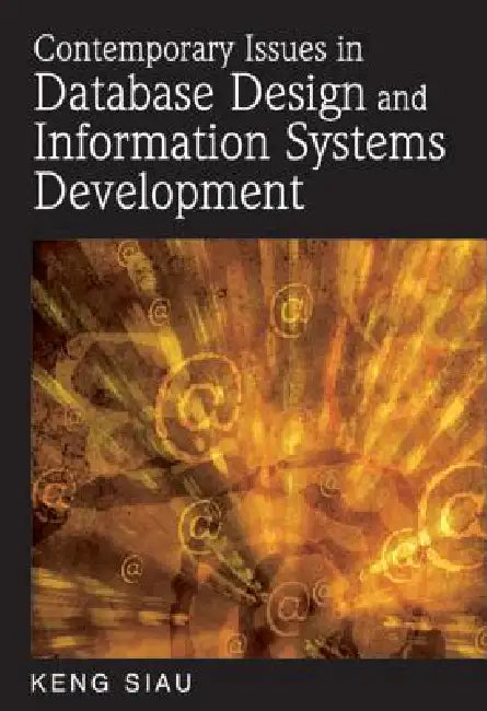Buy Contemporary Issues in Database Design and Information Systems Development (English, Keng Siau) Online at Best Price - BookBajar