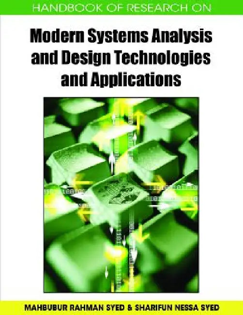 Buy Handbook of Research on Modern Systems Analysis and Design Technologies and Applications (English, Mahbubur Rahman Syed | Sharifun Nessa Syed) Online at Best Price - BookBajar
