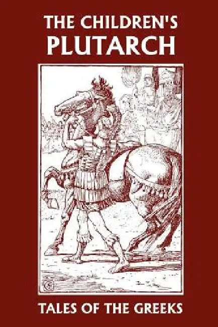 Buy The Children's Plutarch (English, F. J. Gould) Online at Best Price - BookBajar