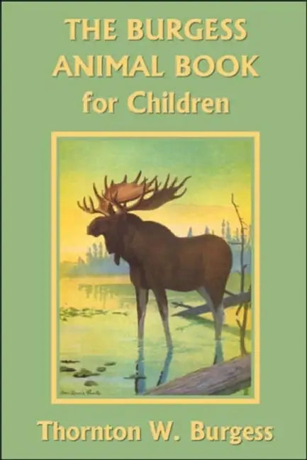 The Burgess Animal Book for Children (Yesterday's Classics) (English, Thornton W. Burgess | Louis Agassiz Fuertes) - Image 1 - BookBajar