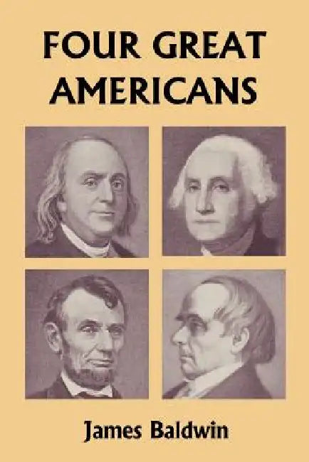 Buy Four Great Americans (English, James Baldwin) Online at Best Price - BookBajar