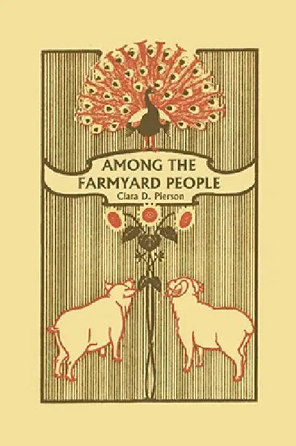 Buy Among the Farmyard People (Yesterday's Classics) (English, Clara Dillingham Pierson | F. C. Gordon) Online at Best Price - BookBajar