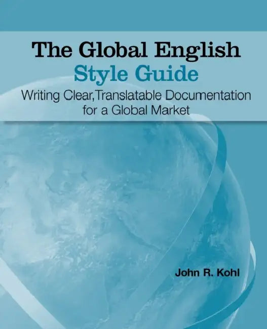 Buy The Global English Style Guide (English, John R. Kohl) Online at Best Price - BookBajar