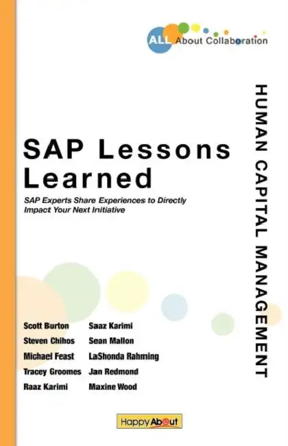 Buy SAP Lessons Learned--Human Capital Management (English, Lashonda Rahming | Scott Burton | Steven Chihos) Online at Best Price - BookBajar