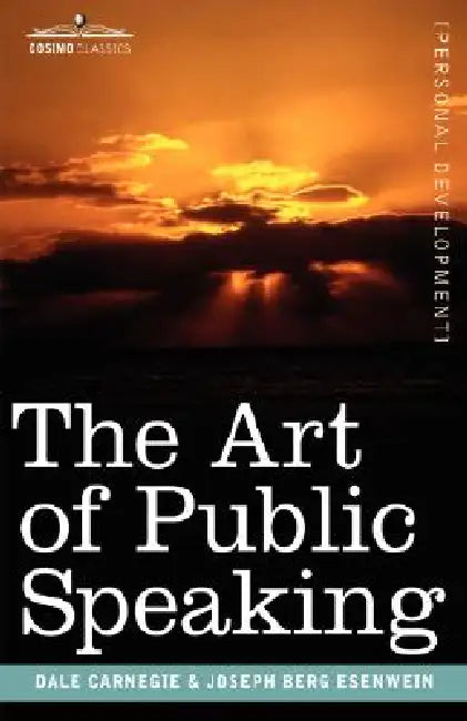 The Art of Public Speaking (English, Dale Carnegie | Joseph Berg Esenwein) - Image 1 - BookBajar