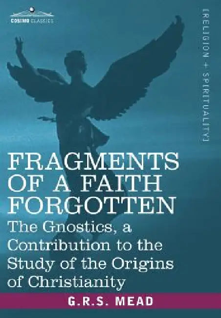 Buy Fragments of a Faith Forgotten (English, G. R. S. Mead) Online at Best Price - BookBajar