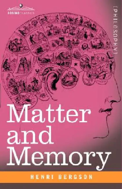 Buy Matter and Memory (English, Henri Louis Bergson) Online at Best Price - BookBajar