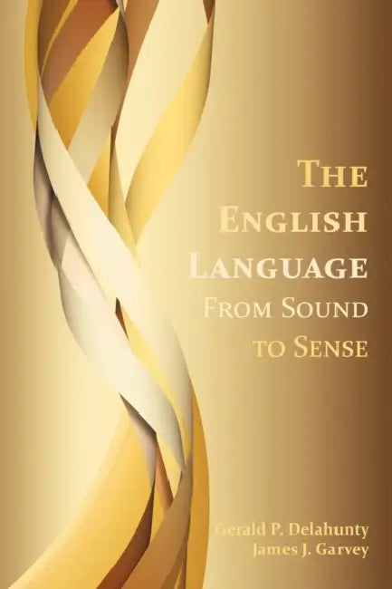 Buy The English Language (English, Gerald Patrick Delahunty | James J. Garvey) Online at Best Price - BookBajar