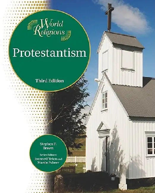 Buy Protestantism (English, Stephen F. Brown | Joanne O'Brien | Martin Palmer) Online at Best Price - BookBajar