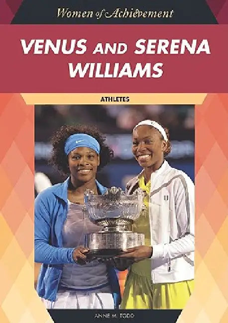 Venus and Serena Williams (English, Anne M. Todd) - Image 1 - BookBajar