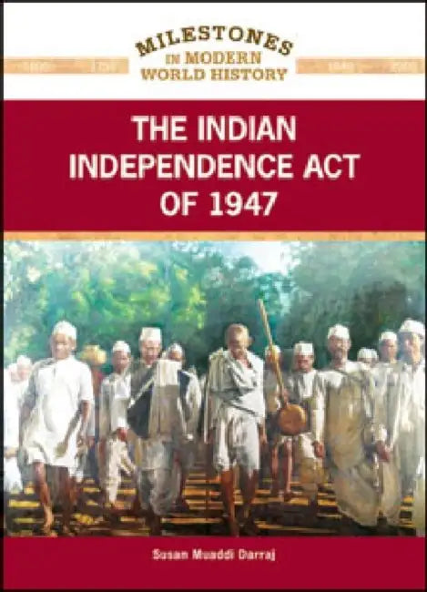 Buy The Indian Independence Act of 1947 (English, Susan Muaddi Darraj | Susan M. Darraj) Online at Best Price - BookBajar