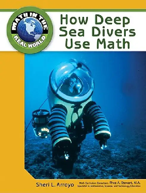 Buy How Deep Sea Divers Use Math (English, Sheri L. Arroyo) Online at Best Price - BookBajar