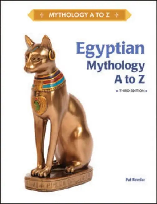 Buy Egyptian Mythology A to Z, Third Edition (English, Pat Remler) Online at Best Price - BookBajar
