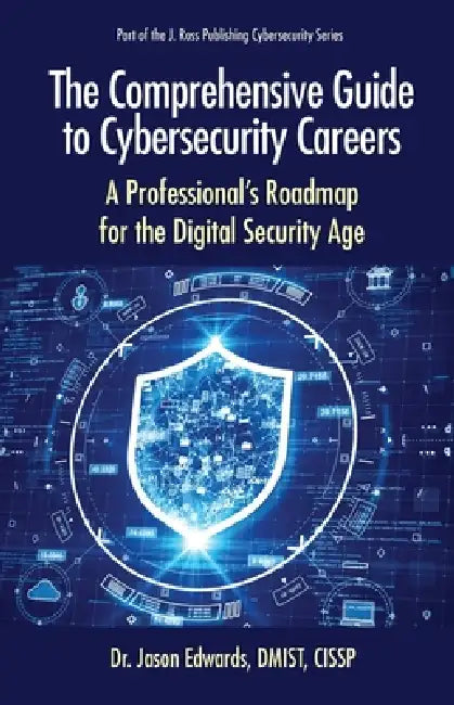 Buy The Comprehensive Guide to Cybersecurity Careers (English, Jason Edwards) Online at Best Price - BookBajar
