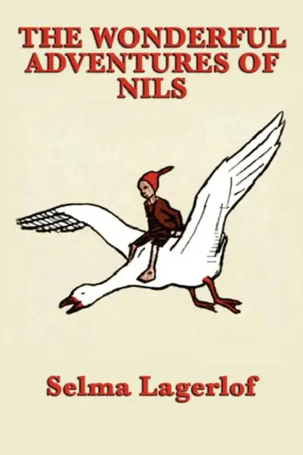 Buy The Wonderful Adventures of Nils (English, Selma Lagerlof) Online at Best Price - BookBajar