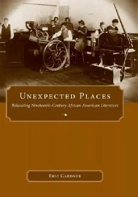Buy Unexpected Places (English, Eric Gardner) Online at Best Price - BookBajar