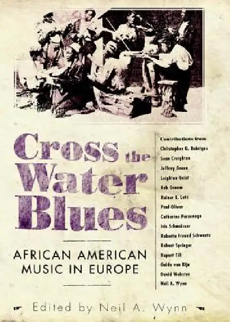 Cross the Water Blues (English, Neil A. Wynn) - Image 1 - BookBajar