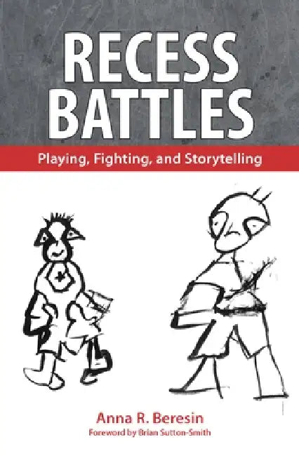 Recess Battles (English, Anna R. Beresin | Brian Sutton-Smith) - Image 1 - BookBajar