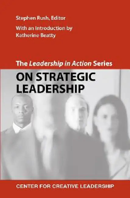 The Leadership in Action Series (English, Stephen Rush | Katherine Beatty) - Image 1 - BookBajar