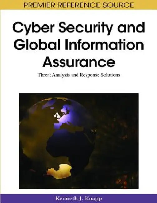 Buy Cyber Security and Global Information Assurance (English, Kenneth J. Knapp) Online at Best Price - BookBajar