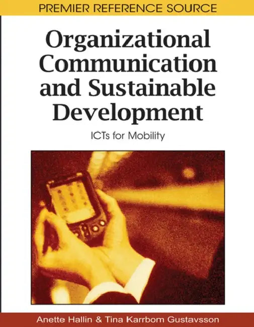 Organizational Communication and Sustainable Development (English, Anette Hallin | Tina Karrbom-Gustavsson) - Image 1 - BookBajar