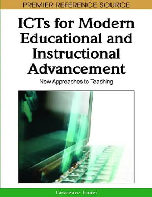 Buy ICTs for Modern Educational and Instructional Advancement (English, Lawrence a. Tomei) Online at Best Price - BookBajar