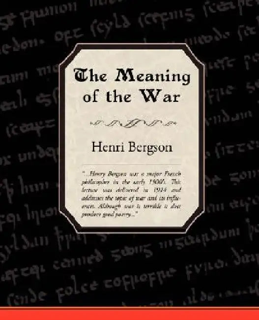 The Meaning of the War (English, Henri Louis Bergson) - Image 1 - BookBajar
