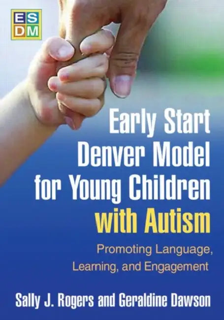 Buy Early Start Denver Model for Young Children with Autism (English, Rogers Sally J. | Geraldine Dawson) Online at Best Price - BookBajar