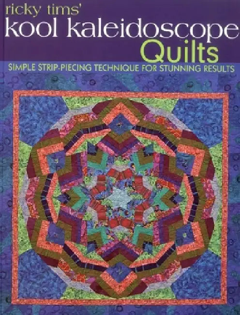 Buy Ricky Tims' Kool Kaleidoscope Quilts-Print-on-Demand-Edition (English, Ricky Tims) Online at Best Price - BookBajar