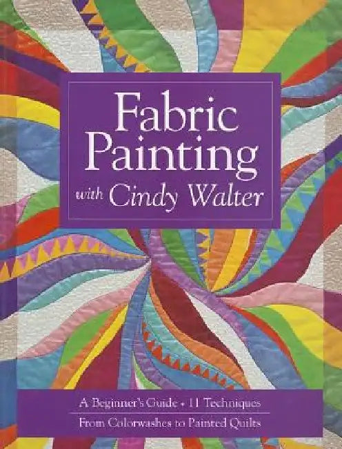 Fabric Painting with Cindy Walter (English, Cindy Walter) - Image 1 - BookBajar