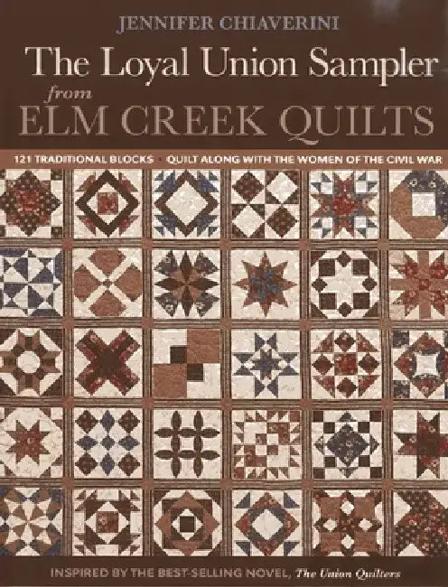 Buy Loyal Union Sampler from ELM Creek Quilts (English, Jennifer Chiaverini) Online at Best Price - BookBajar