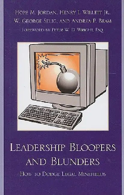 Buy Leadership Bloopers and Blunders (English, Peter W. D. Wright | Hope M. Jordan | Henry I. Willett Jr) Online at Best Price - BookBajar