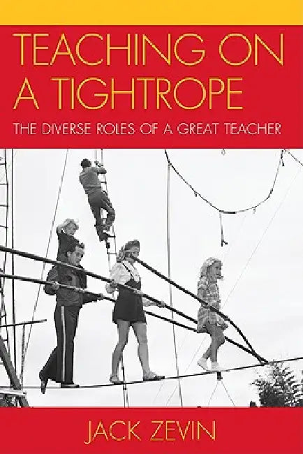Teaching on a Tightrope (English, Jack Zevin) - Image 1 - BookBajar