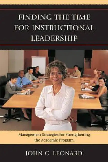 Finding the Time for Instructional Leadership (English, John C. Leonard) - Image 1 - BookBajar