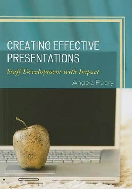 Buy Creating Effective Presentations (English, Angela Peery) Online at Best Price - BookBajar