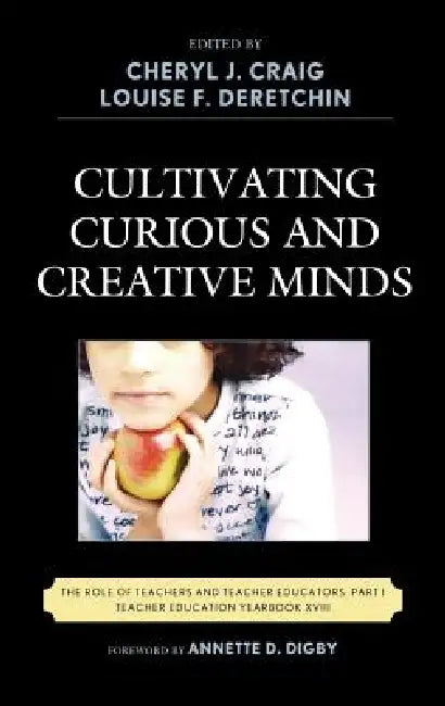 Cultivating Curious and Creative Minds (English, Annette D. Digby | Gadi Alexander | Carole G. Basile) - Image 1 - BookBajar