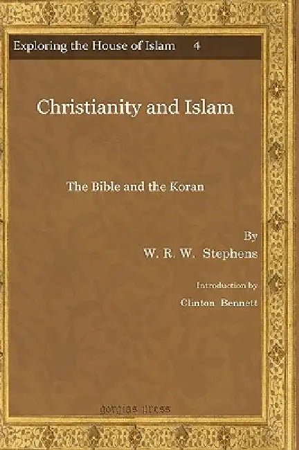 Christianity and Islam (English, W. R. W. Stephens | Clinton Bennett) - Image 1 - BookBajar