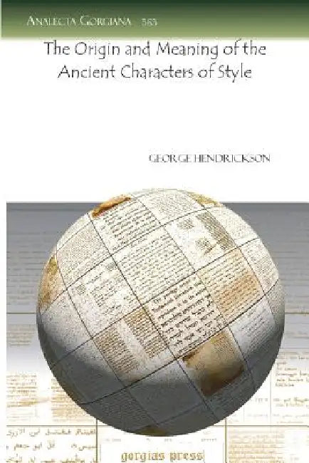 Buy The Origin and Meaning of the Ancient Characters of Style (English, George Hendrickson) Online at Best Price - BookBajar