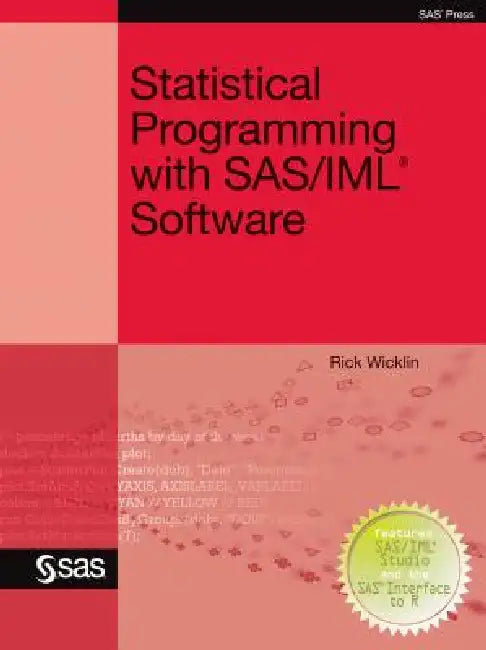 Buy Statistical Programming with SAS/IML Software (English, Rick Wicklin) Online at Best Price - BookBajar