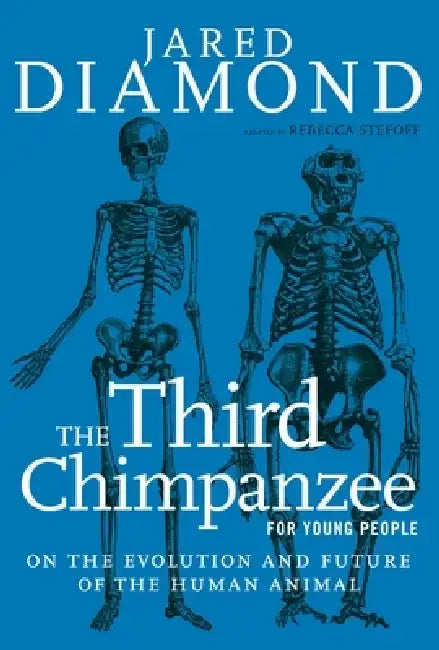 Buy The Third Chimpanzee for Young People (English, Jared Diamond | Rebecca Stefoff) Online at Best Price - BookBajar