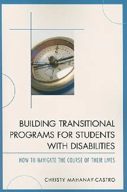 Buy Building Transitional Programs for Students with Disabilities (English, Christy Mahanay-Castro) Online at Best Price - BookBajar