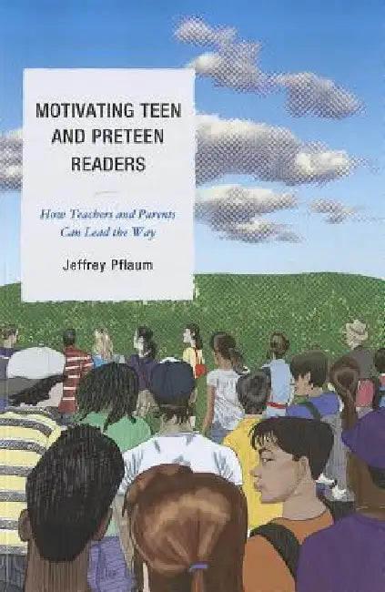Motivating Teen and Preteen Readers (English, Jeffrey Pflaum) - Image 1 - BookBajar