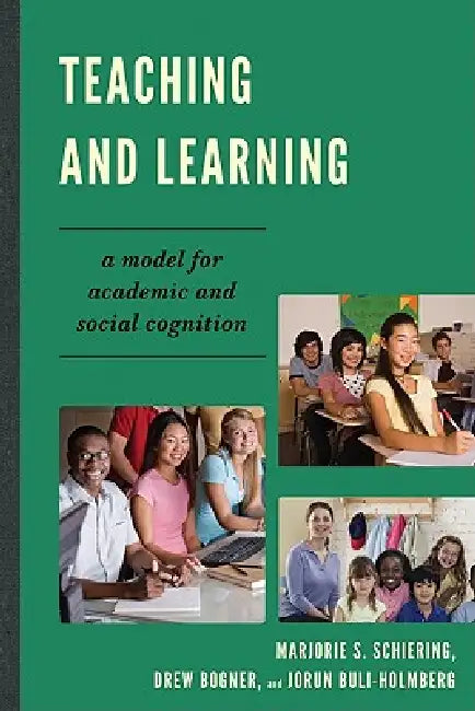 Teaching and Learning (English, Marjorie S. Schiering | Drew Bogner | Jorun Buli-Holmberg) - Image 1 - BookBajar