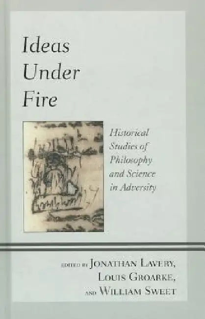 Buy Ideas Under Fire (English, Jonathan Lavery | Louis Groarke | William Sweet) Online at Best Price - BookBajar